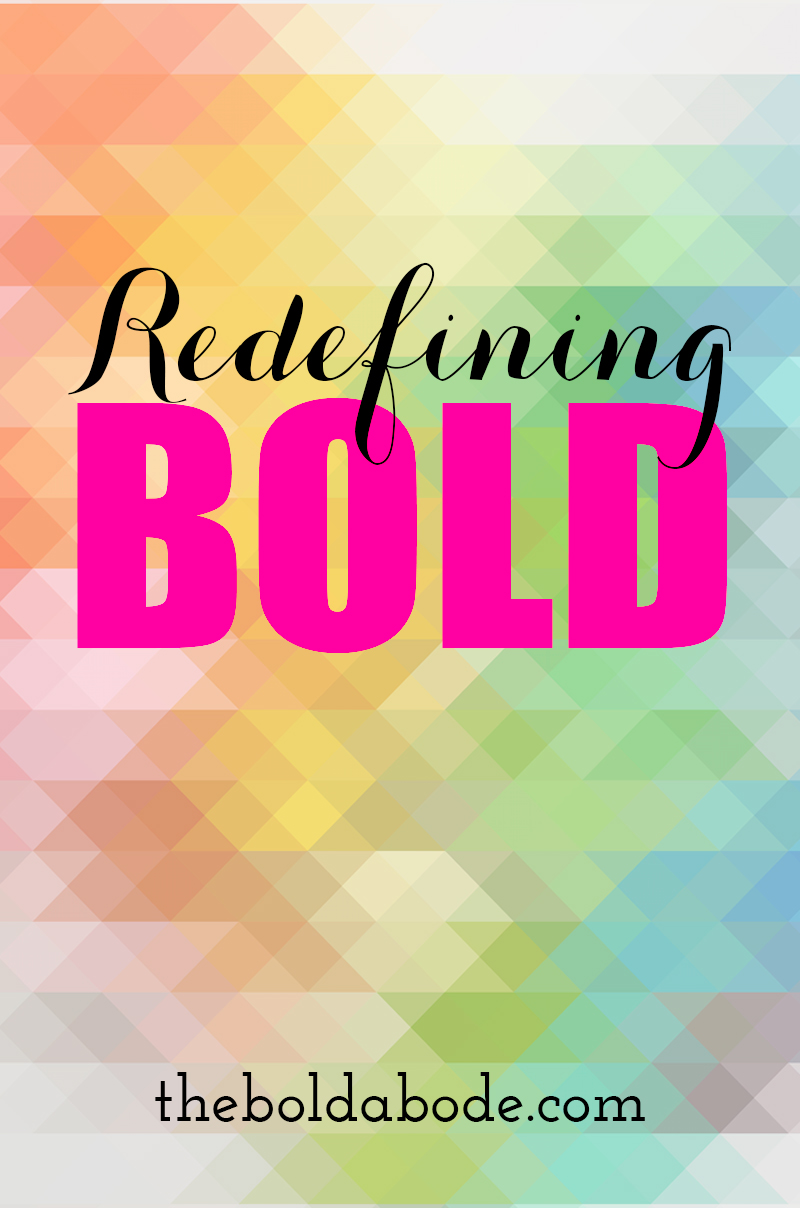 Redefining Bold 2015 In 20 20