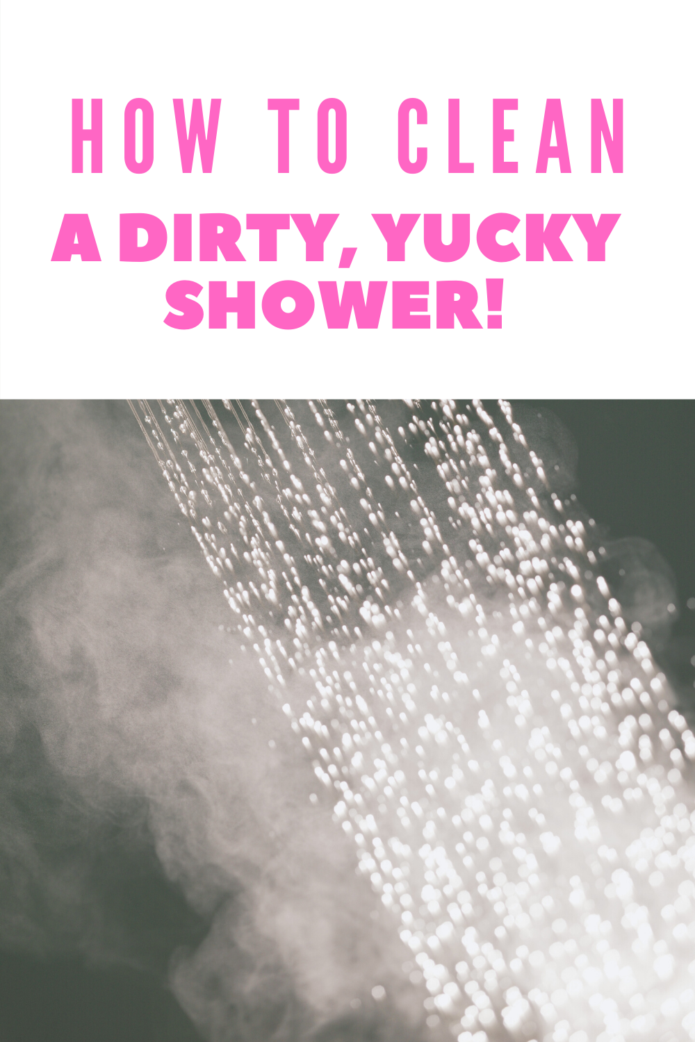 How to Easily Clean a Dirty Shower The Bold Abode