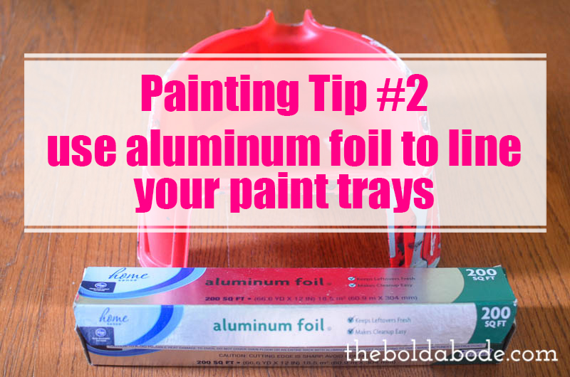 usealuminumfoiltolineyourpainttrays The Bold Abode