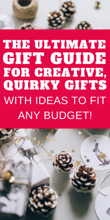pinterest pin for the ultimate gift guide for creative and quirky gifts